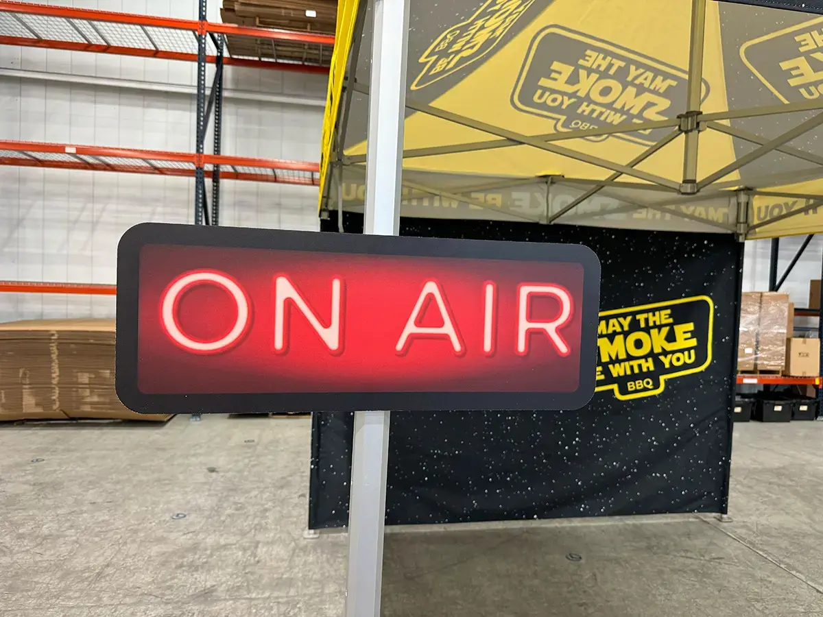 May The Smoke Be With You Rigid On Tent &quot;On Air&quot; Sign